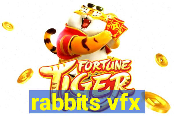 rabbits vfx